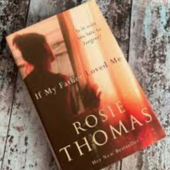 4/$30 Bundle; Novel: “If My Father Loved Me” by Rosie Thomas - Picture 3 of 5
